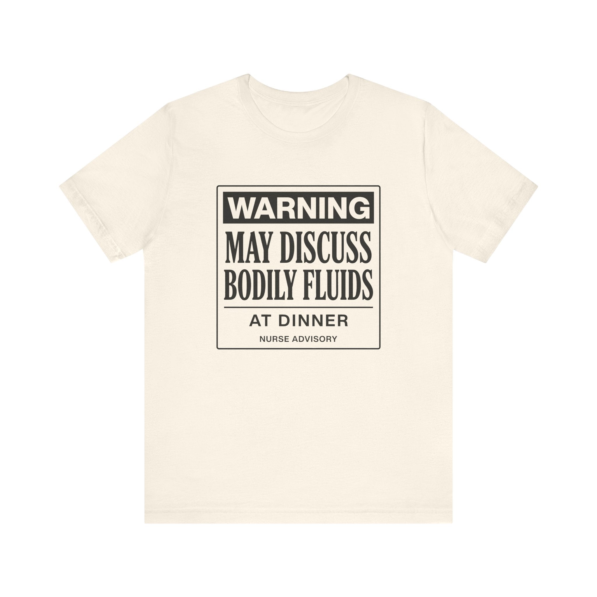 Bodily Fluids Warning Tee