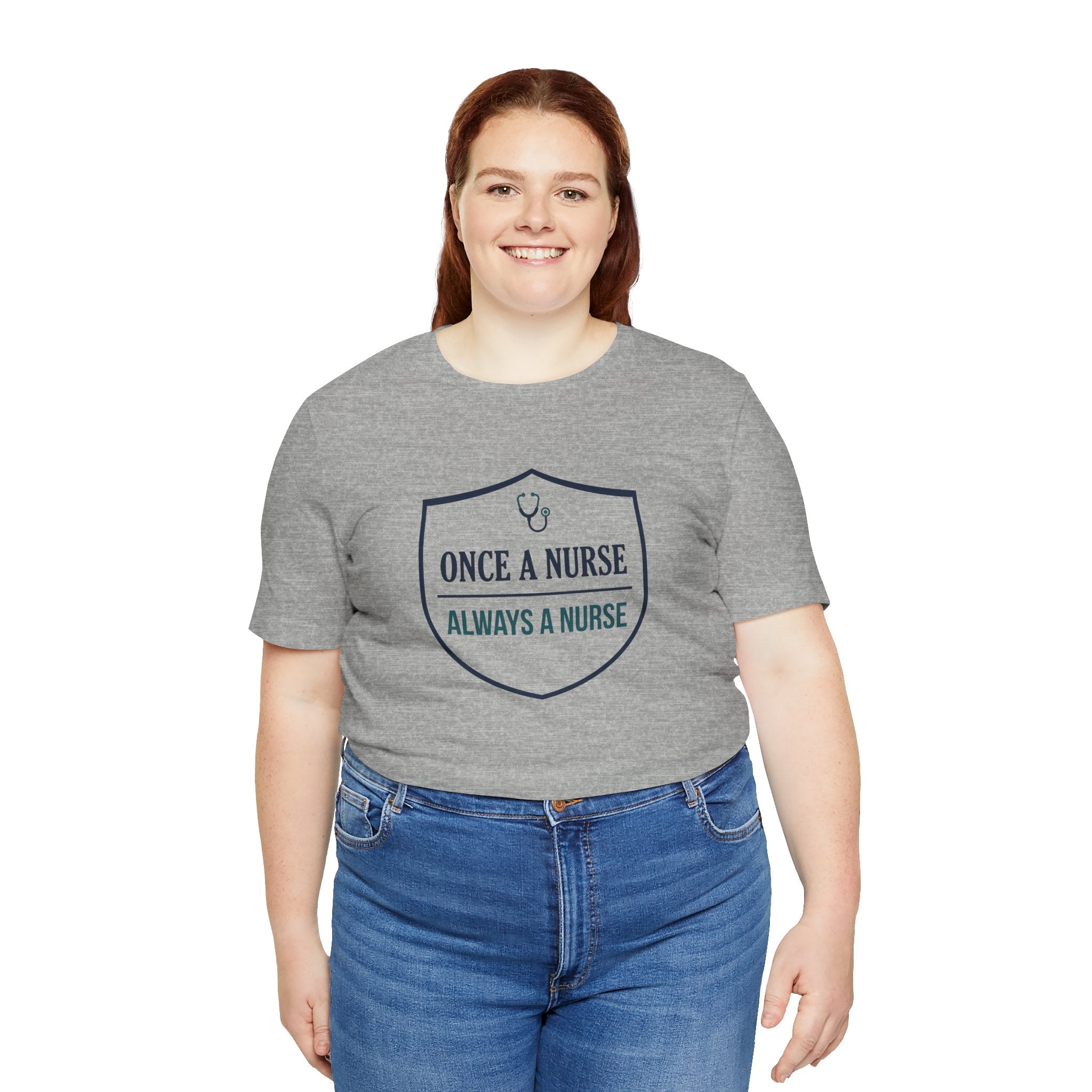 Once a Nurse, Always a Nurse | Badge Nurse T-Shirt