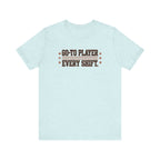 Go-To Player. Every Shift. | Varsity Nurse T-Shirt