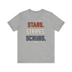Stars. Stripes. Scrubs. Tee