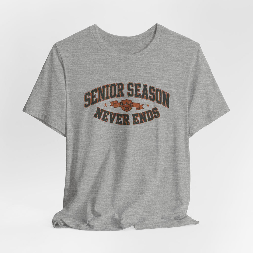 Senior Season Never Ends | Varsity Nurse T-Shirt