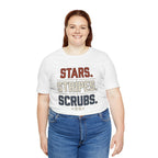 Stars. Stripes. Scrubs. Tee