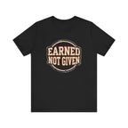 Earned Not Given | Varsity Nurse T-Shirt