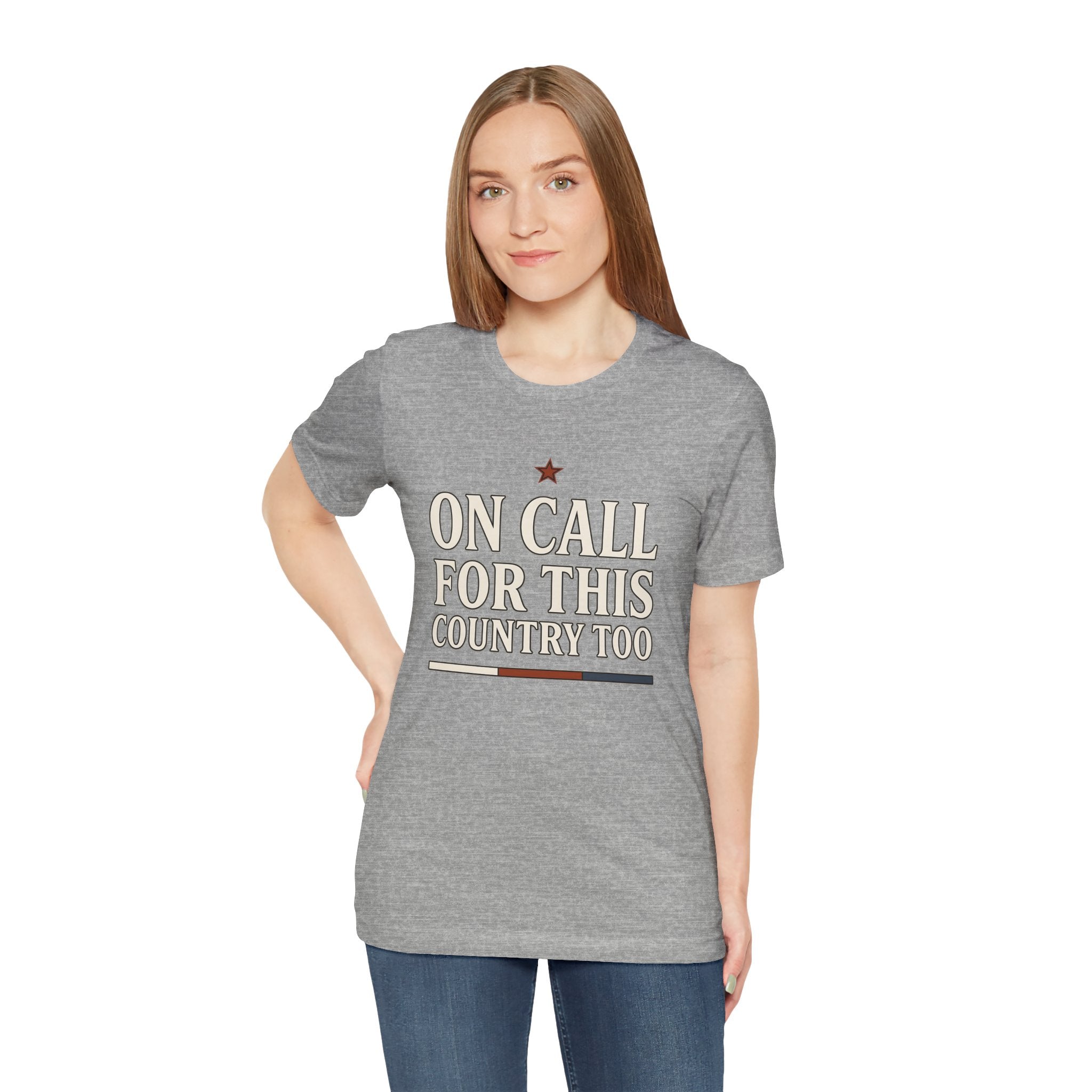 On Call For This Country Too Tee