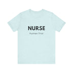 Nurse Human First Tee