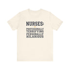 Nurses: Professionally Terrifying, Personally Hilarious