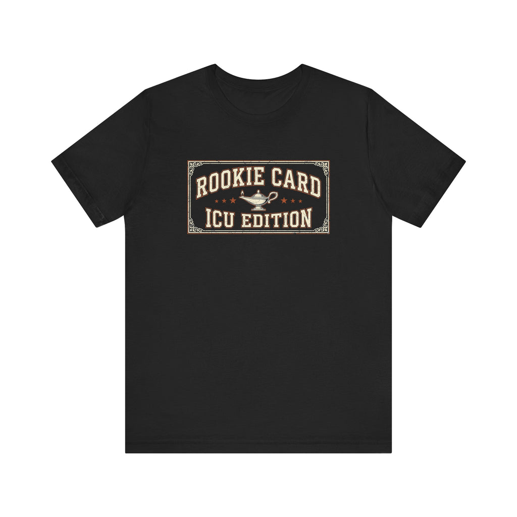 Rookie Card: ICU Edition | Varsity Nurse T-Shirt