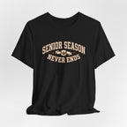 Senior Season Never Ends | Varsity Nurse T-Shirt