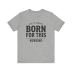 Born For This Tee