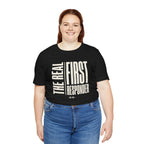 The Real First Responder Tee