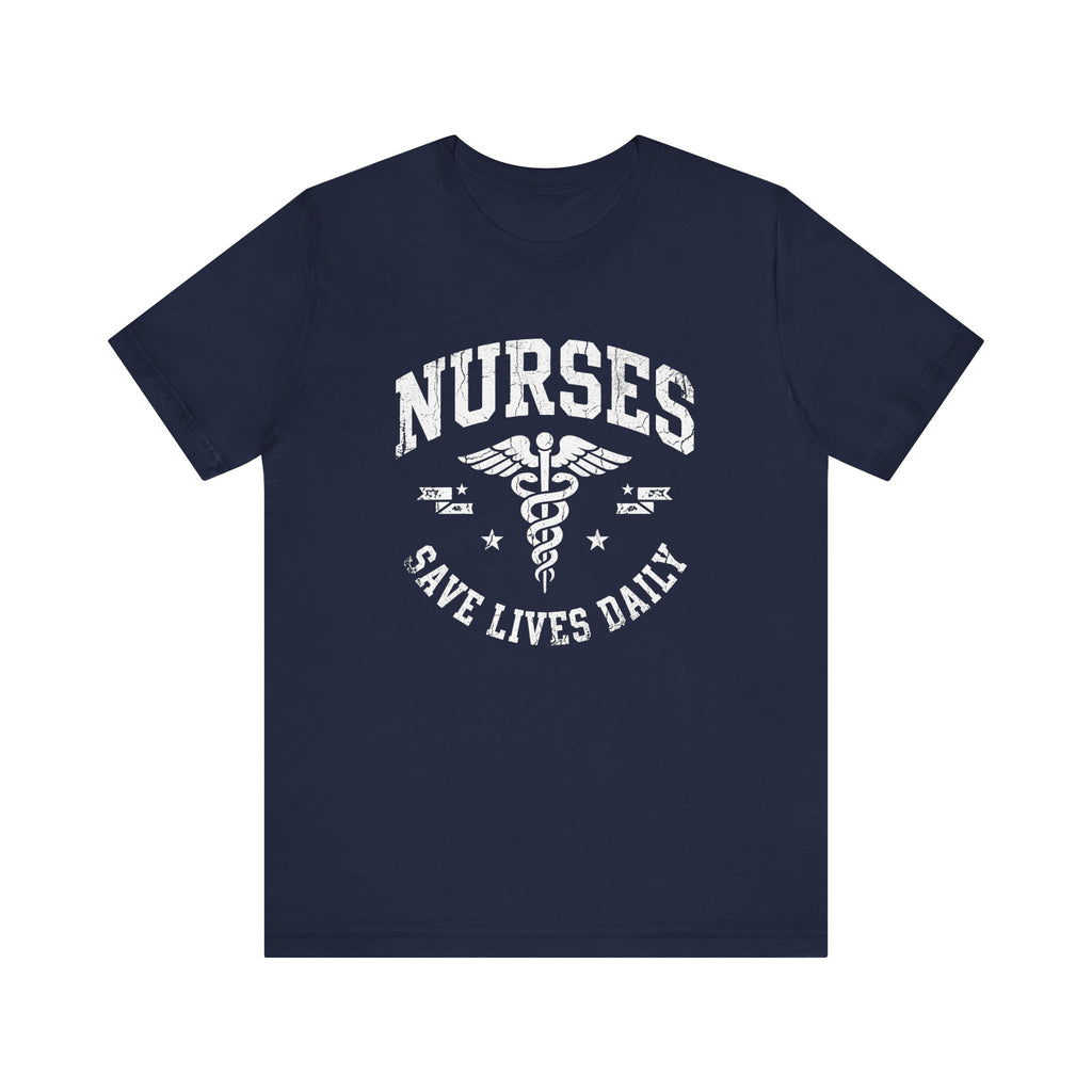 NURSES Save Lives Daily | Vintage Varsity Nurse T-Shirt