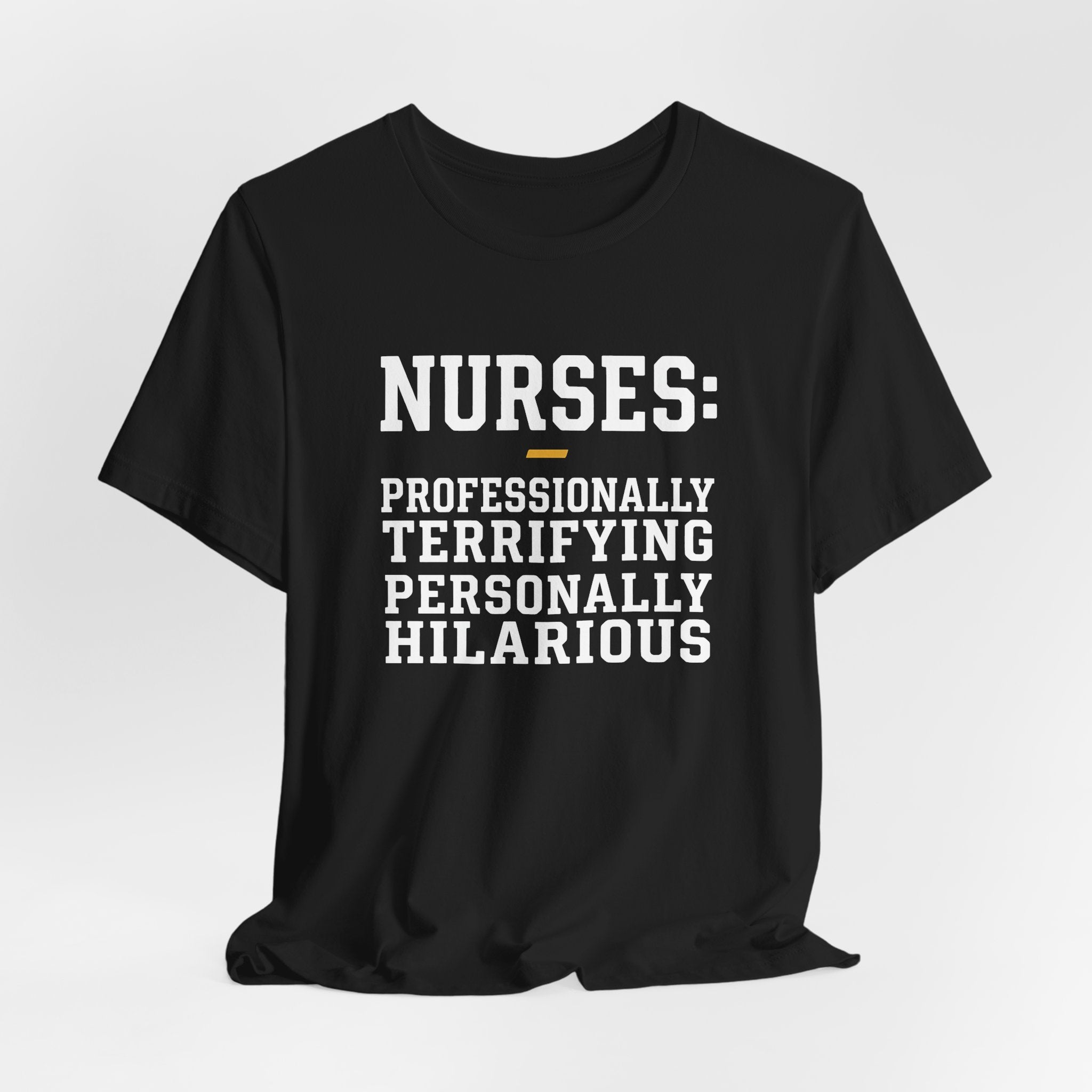 Nurses: Professionally Terrifying, Personally Hilarious