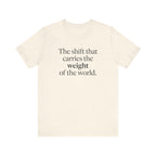 The Shift That Carries the Weight of the World