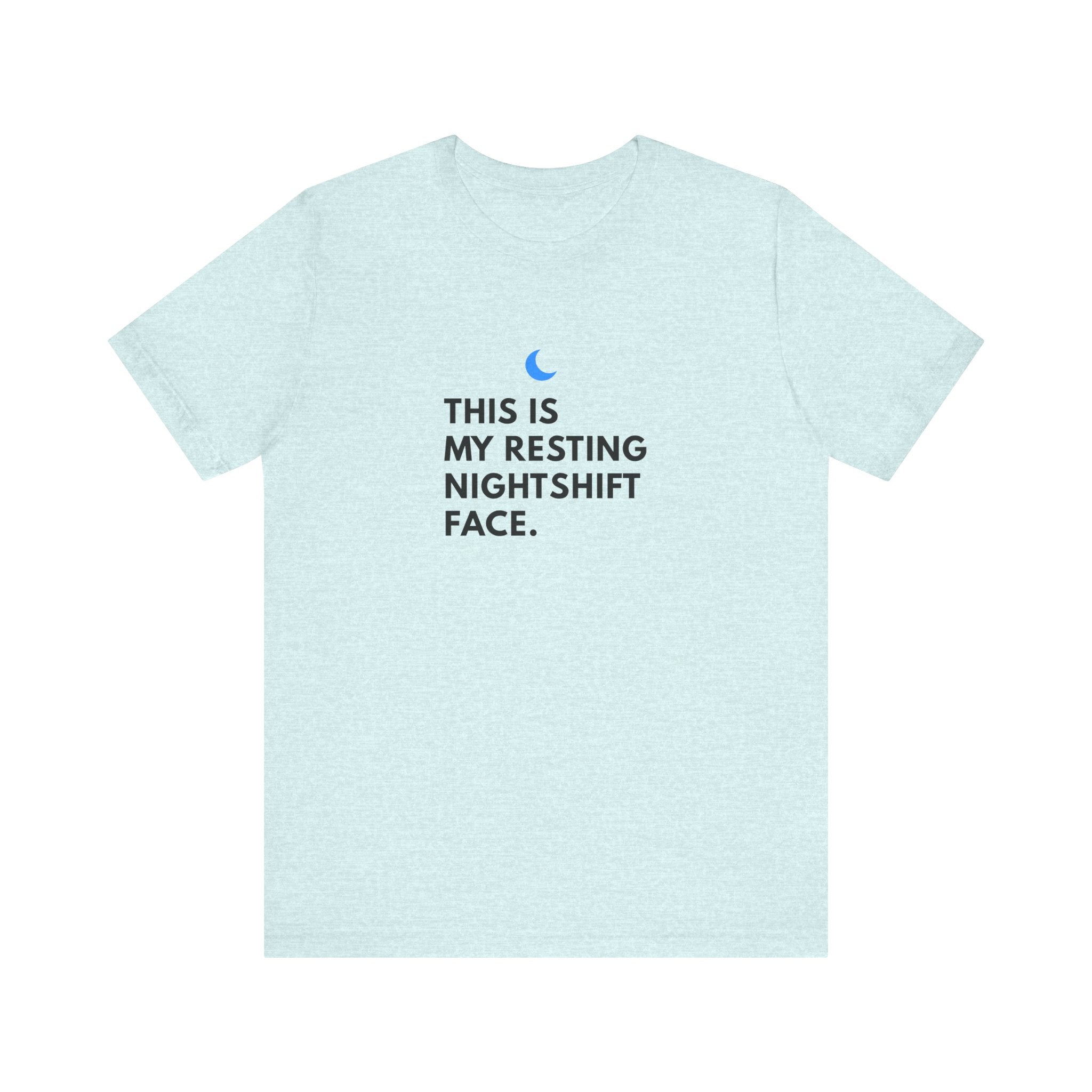 Resting Nightshift Face Tee