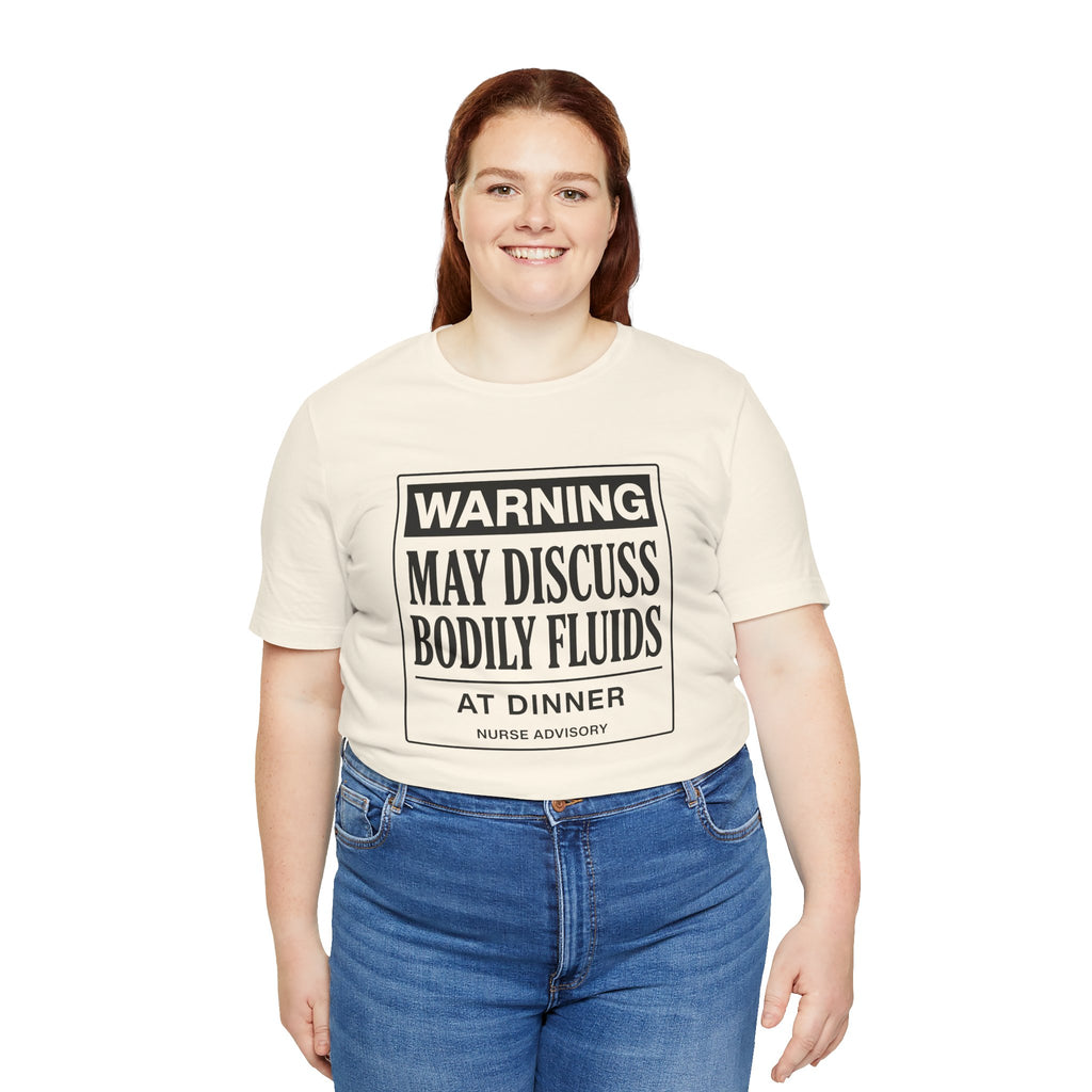 Bodily Fluids Warning Tee