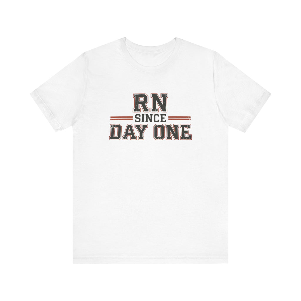 RN Since Day One | Varsity Nurse T-Shirt
