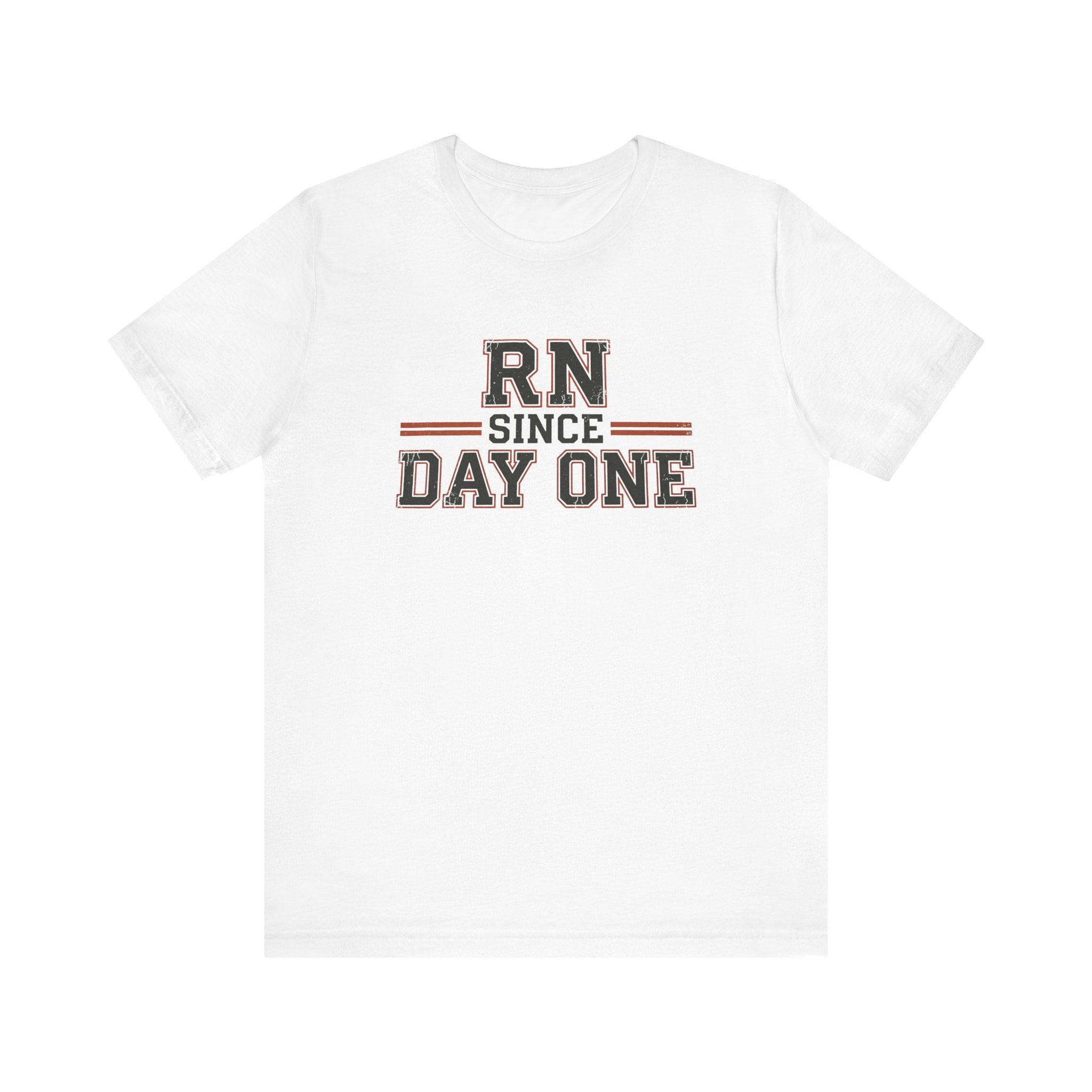 RN Since Day One | Varsity Nurse T-Shirt
