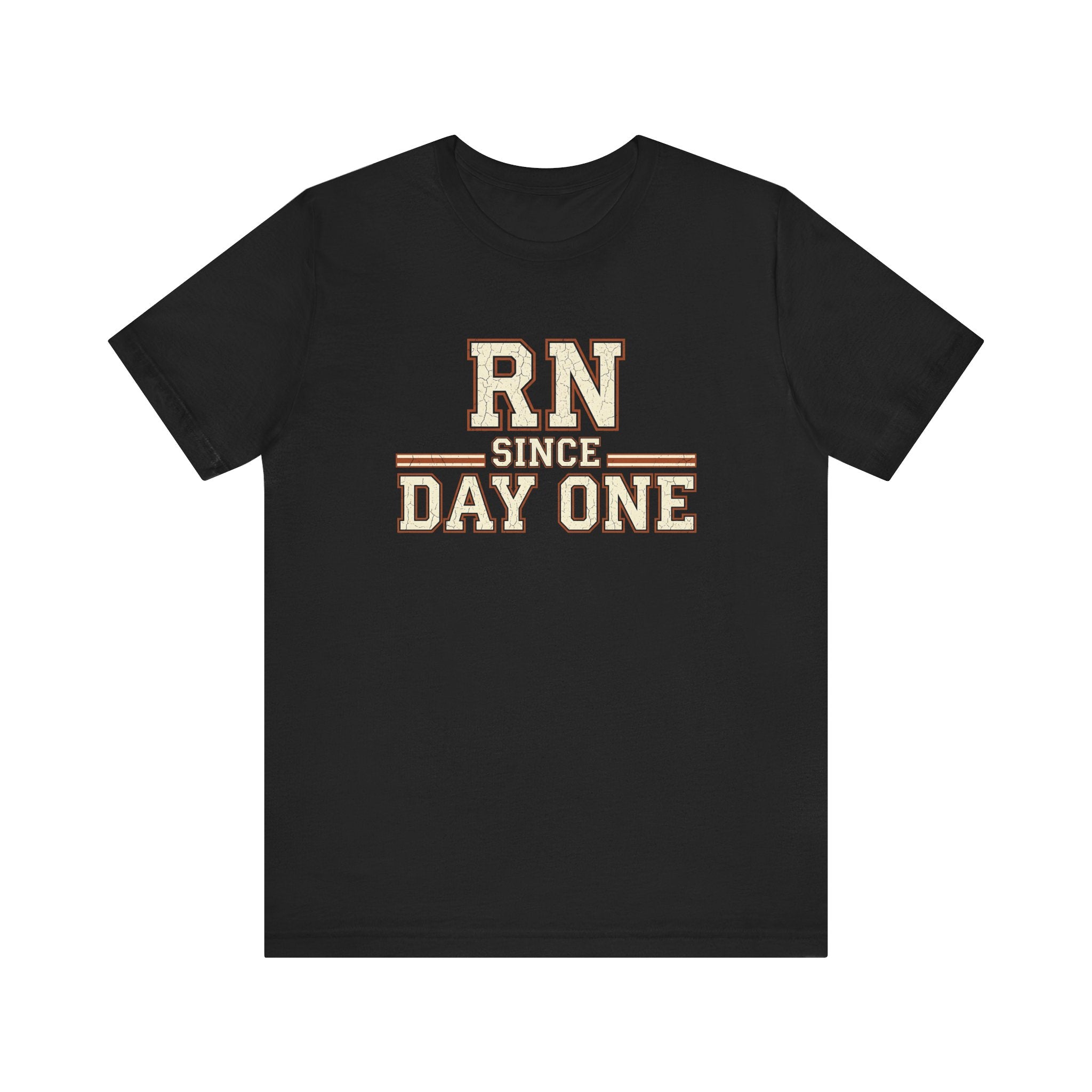RN Since Day One | Varsity Nurse T-Shirt