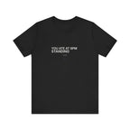 You Ate at 8 PM Tee