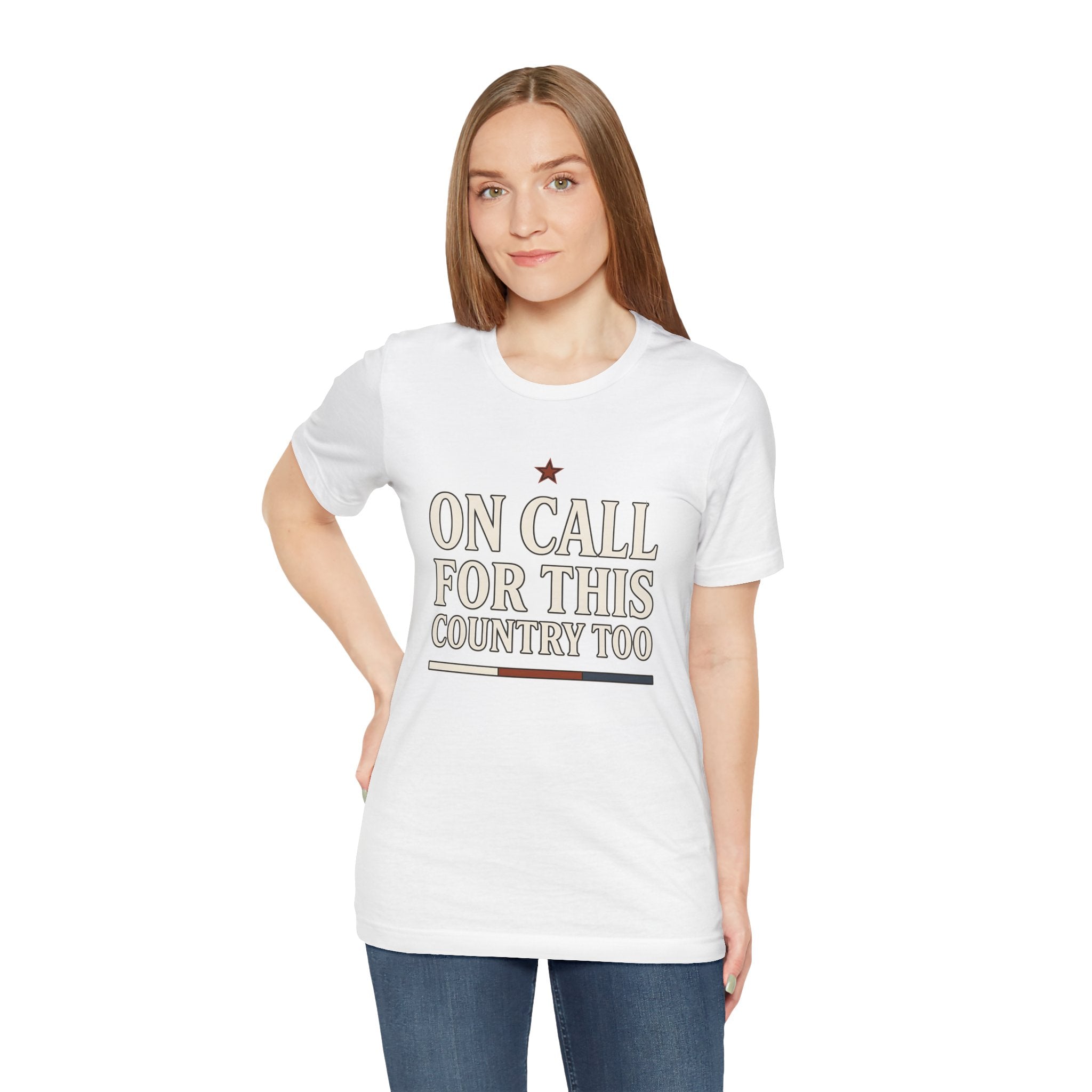 On Call For This Country Too Tee