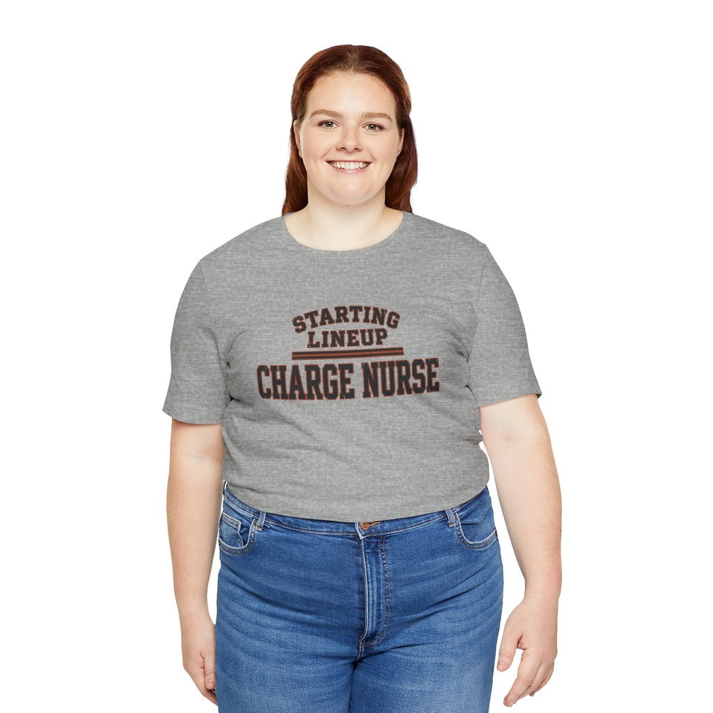 Starting Lineup: Charge Nurse | Varsity Nurse T-Shirt
