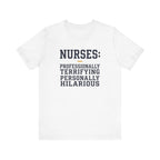 Nurses: Professionally Terrifying, Personally Hilarious