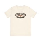 Senior Season Never Ends | Varsity Nurse T-Shirt