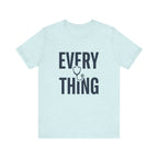 Invisible to Some. Everything to Others. | Nurse T-Shirt