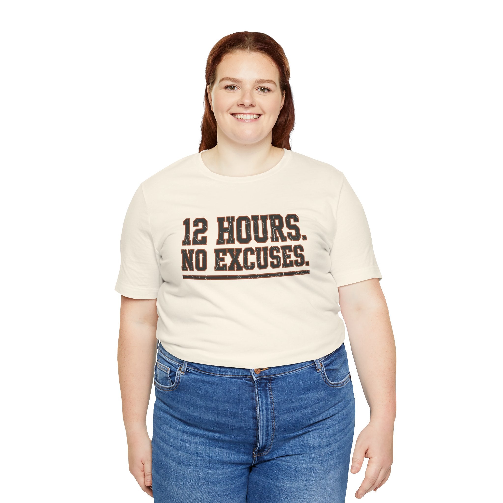 12 Hours. No Excuses. | Varsity Nurse T-Shirt
