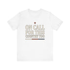 On Call For This Country Too Tee