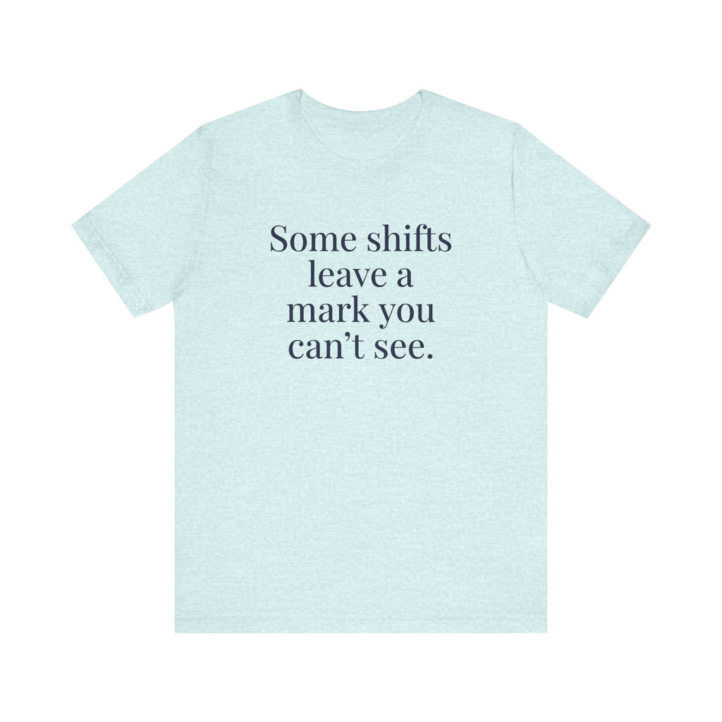 Some Shifts Leave a Mark You Can't See