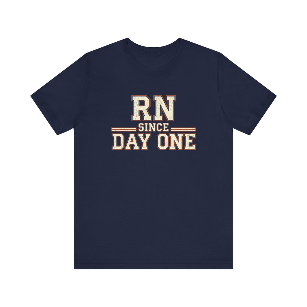 RN Since Day One | Varsity Nurse T-Shirt