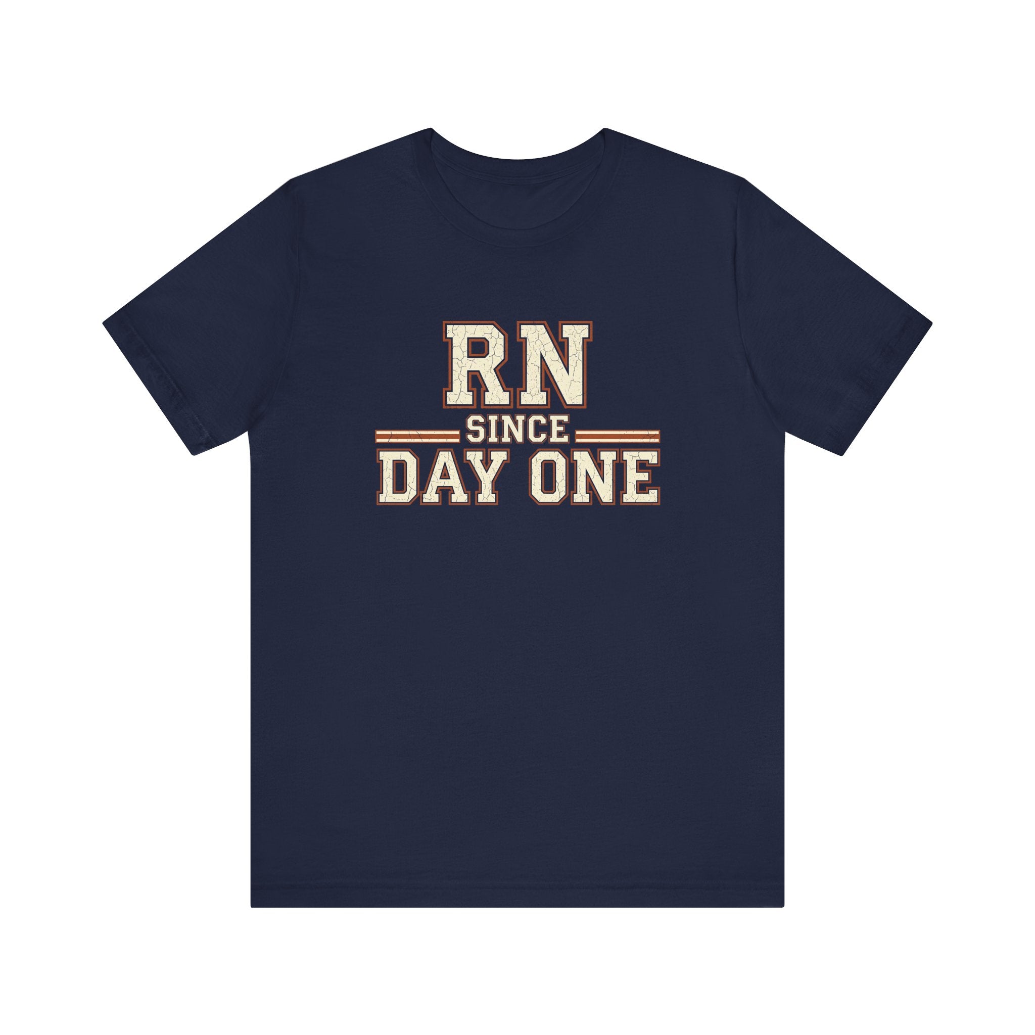 RN Since Day One | Varsity Nurse T-Shirt