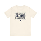 Sarcasm Is My Second Language