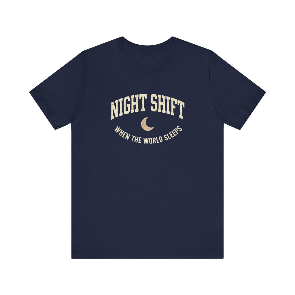 Night Shift When the World Sleeps | Varsity Nurse T-Shirt