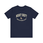 Night Shift When the World Sleeps | Varsity Nurse T-Shirt