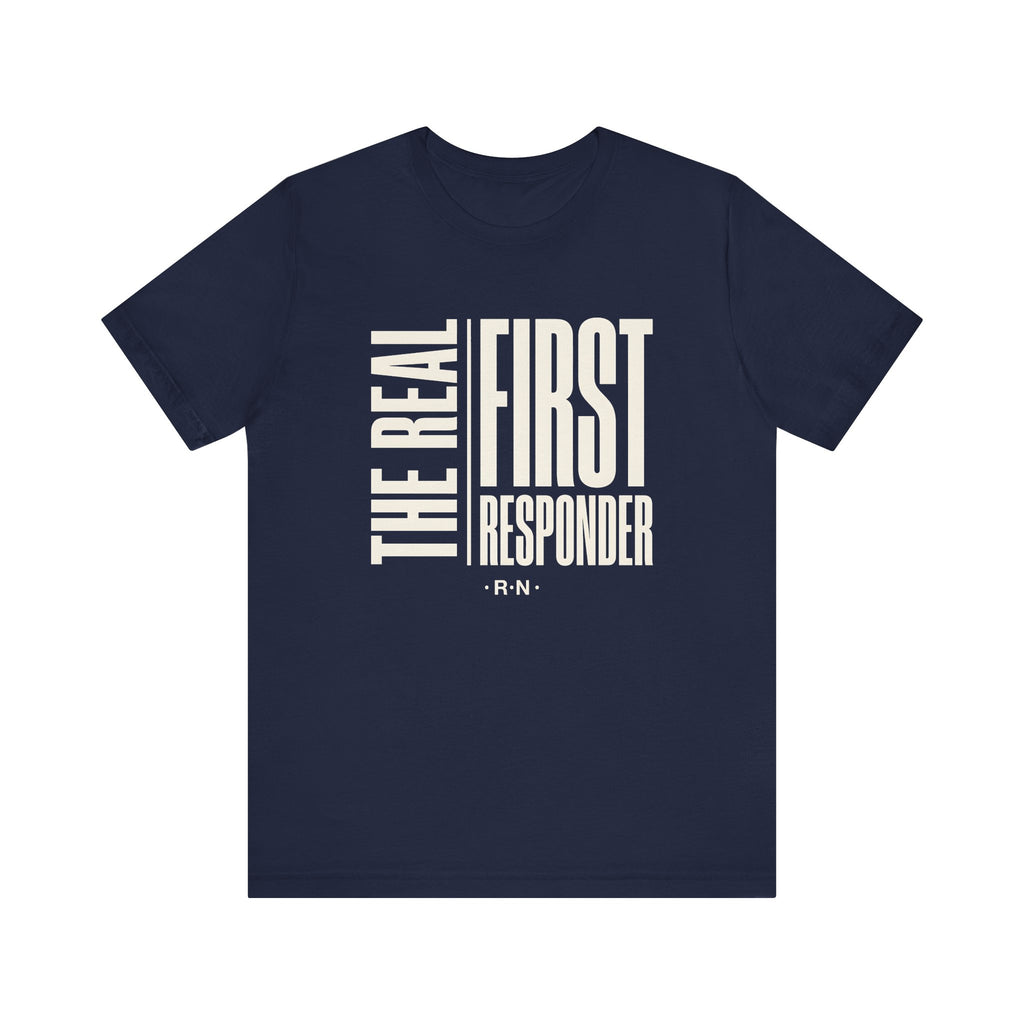 The Real First Responder Tee