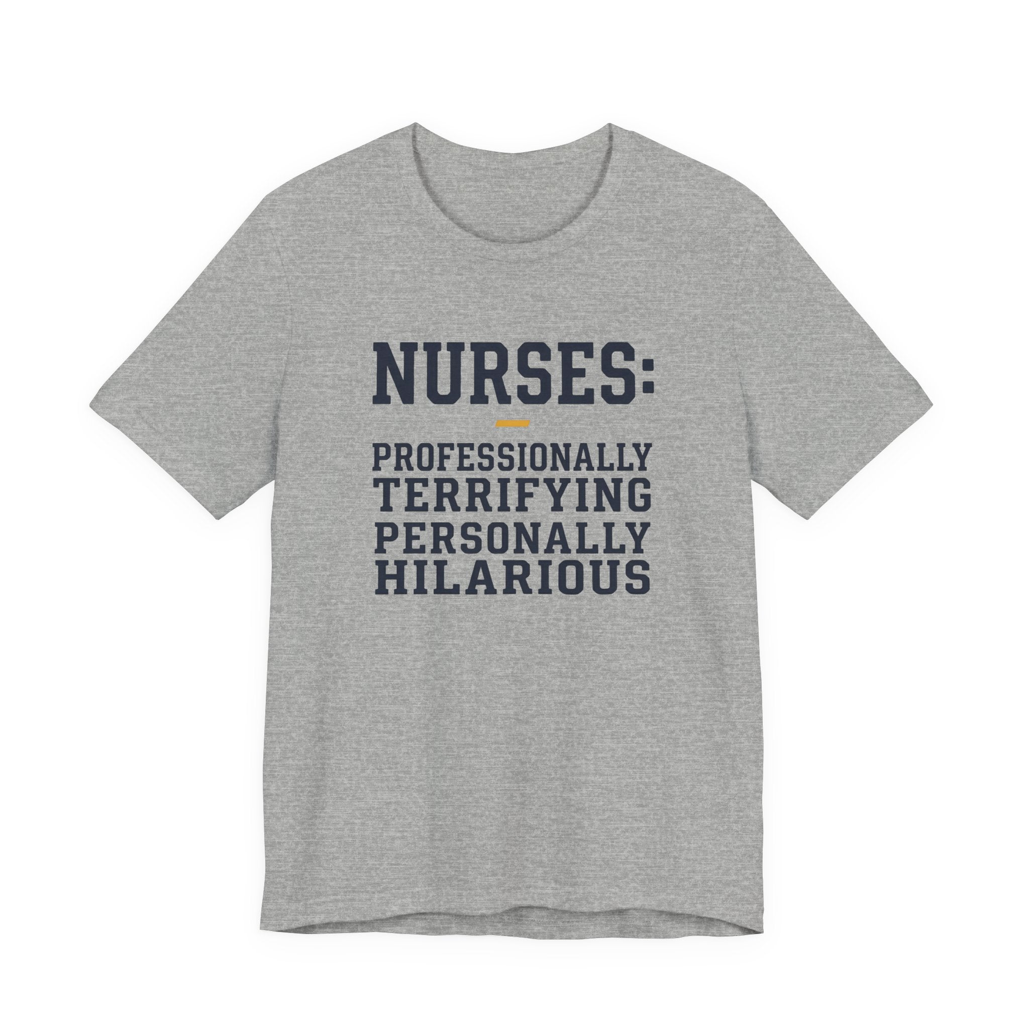 Nurses: Professionally Terrifying, Personally Hilarious