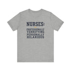 Nurses: Professionally Terrifying, Personally Hilarious