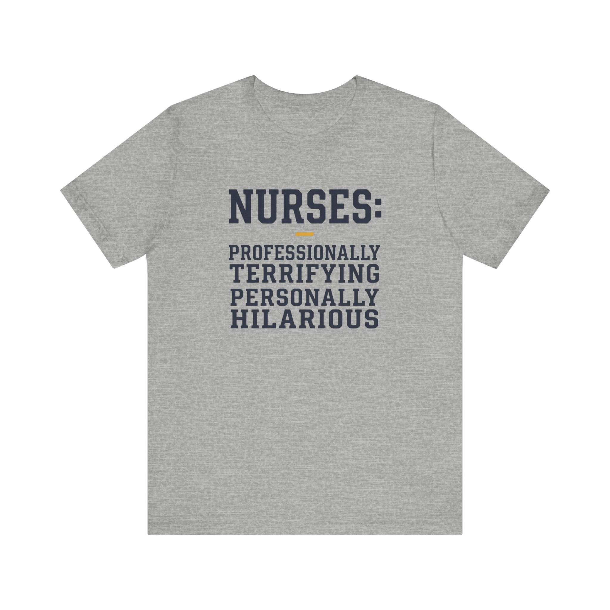 Nurses: Professionally Terrifying, Personally Hilarious
