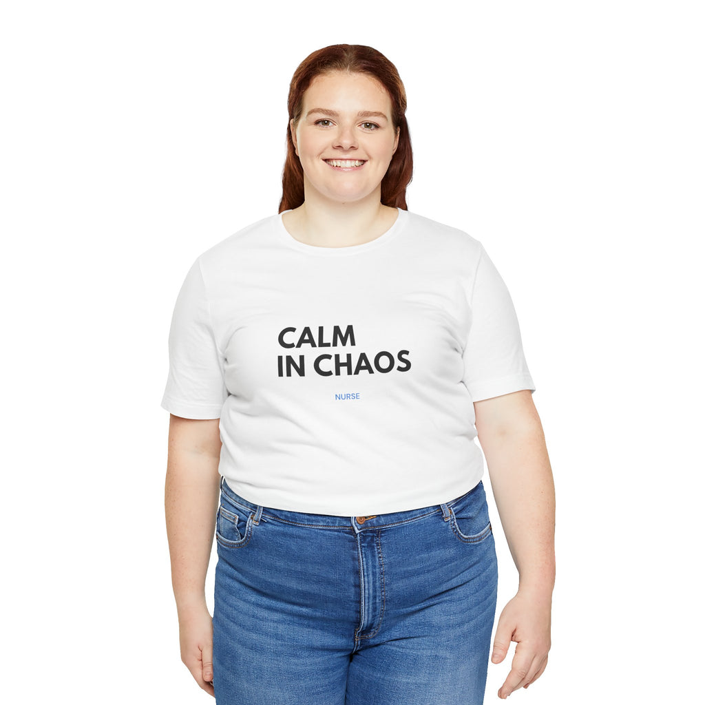 Calm In Chaos Tee