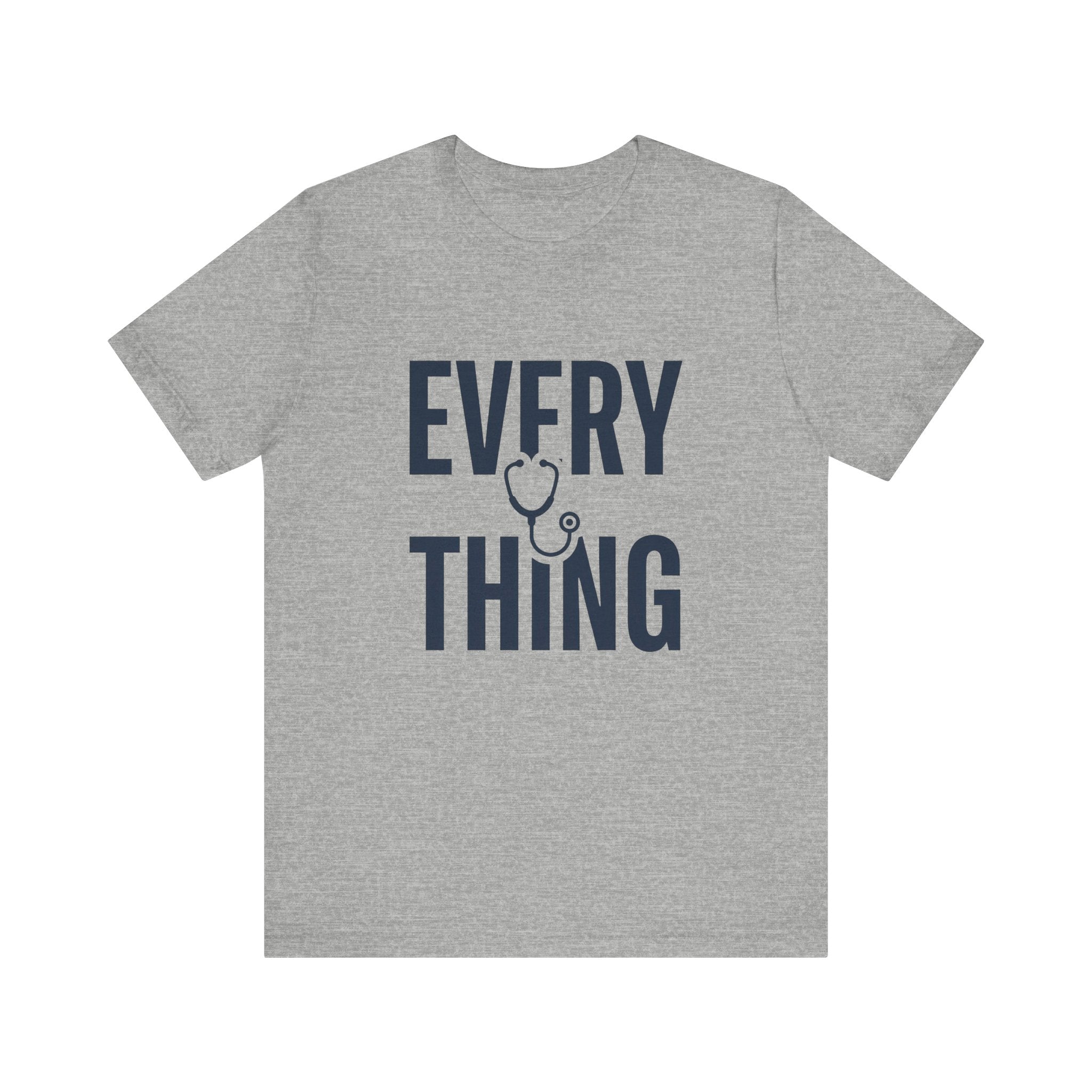 Invisible to Some. Everything to Others. | Nurse T-Shirt