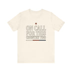 On Call For This Country Too Tee