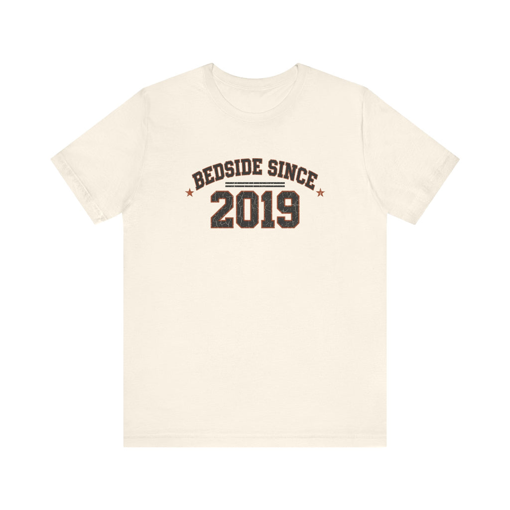 Bedside Since 2019 | Varsity Nurse T-Shirt