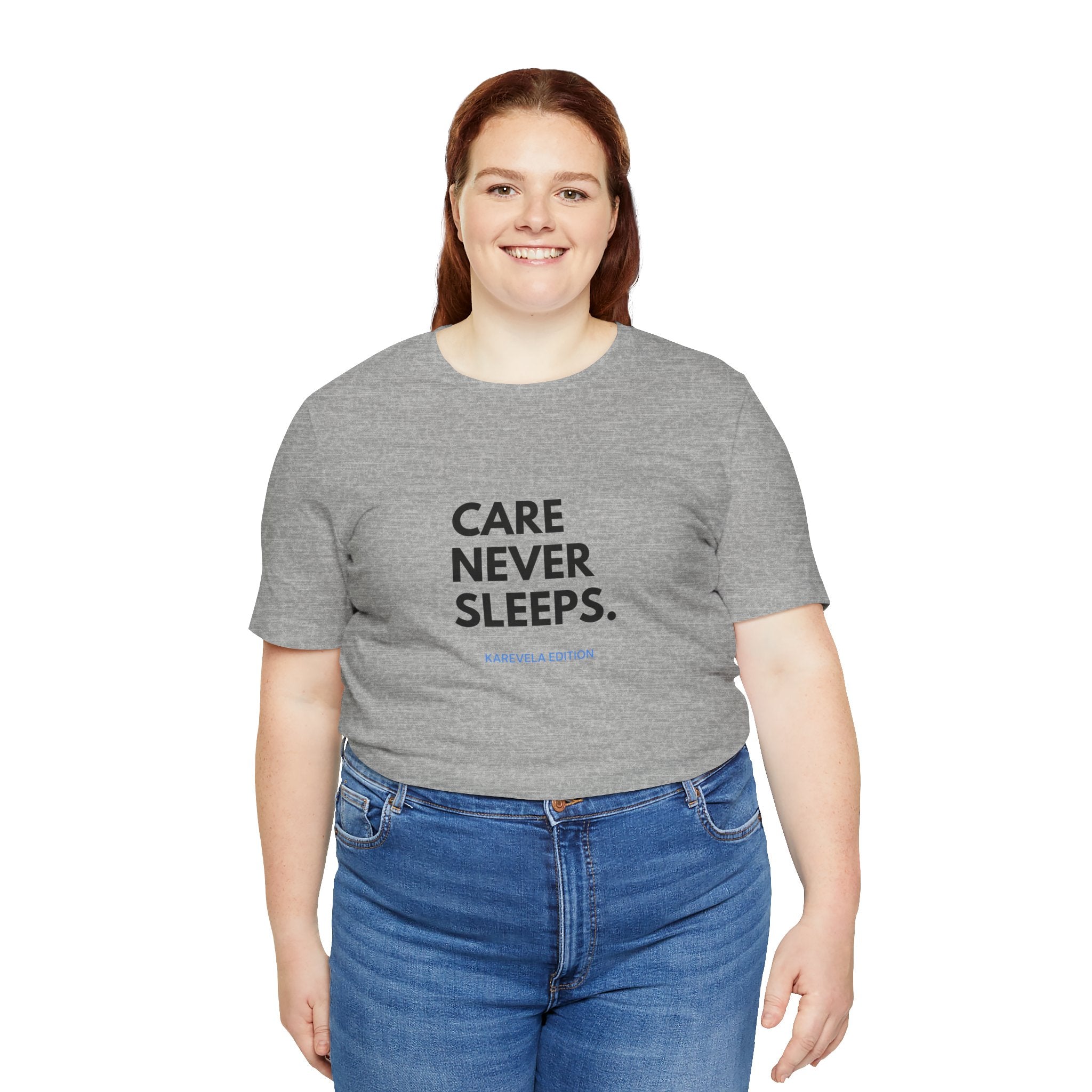 Care Never Sleeps Tee