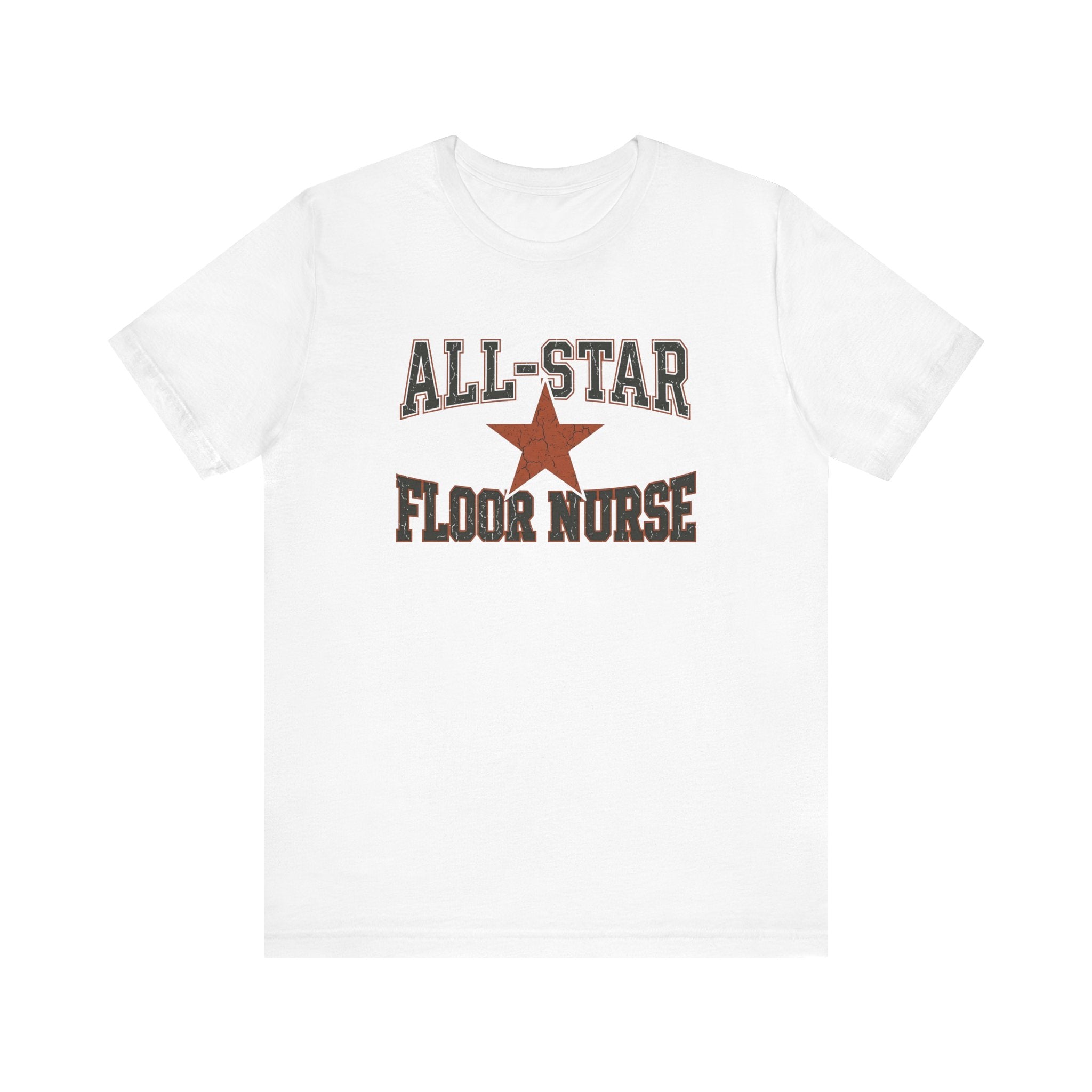 All-Star Floor Nurse | Varsity Nurse T-Shirt
