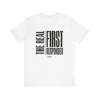 The Real First Responder Tee