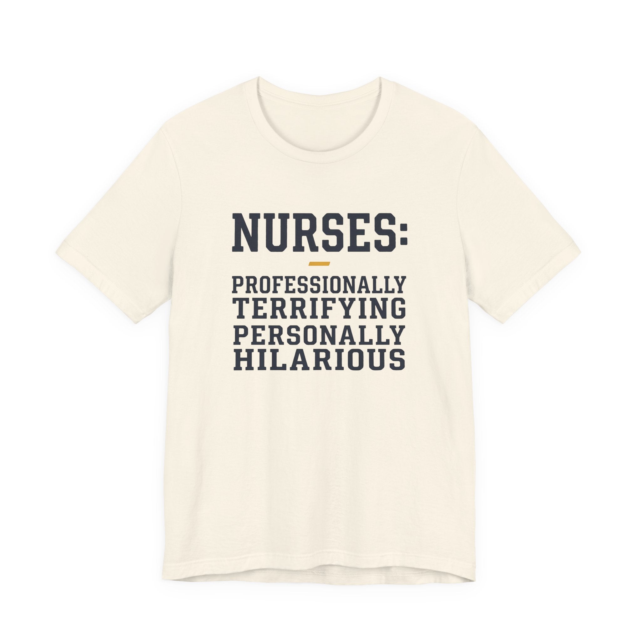 Nurses: Professionally Terrifying, Personally Hilarious