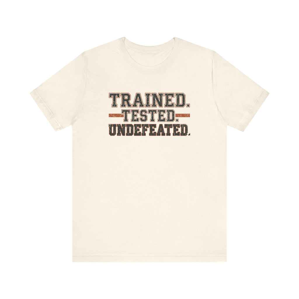 Trained. Tested. Undefeated. | Varsity Nurse T-Shirt
