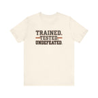 Trained. Tested. Undefeated. | Varsity Nurse T-Shirt